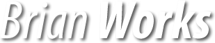 Brian Works